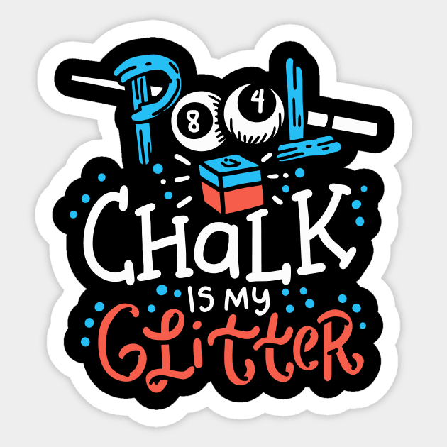 Pool Chalk is my Glitter Billard Hobby Pool Sticker by FunnyphskStore